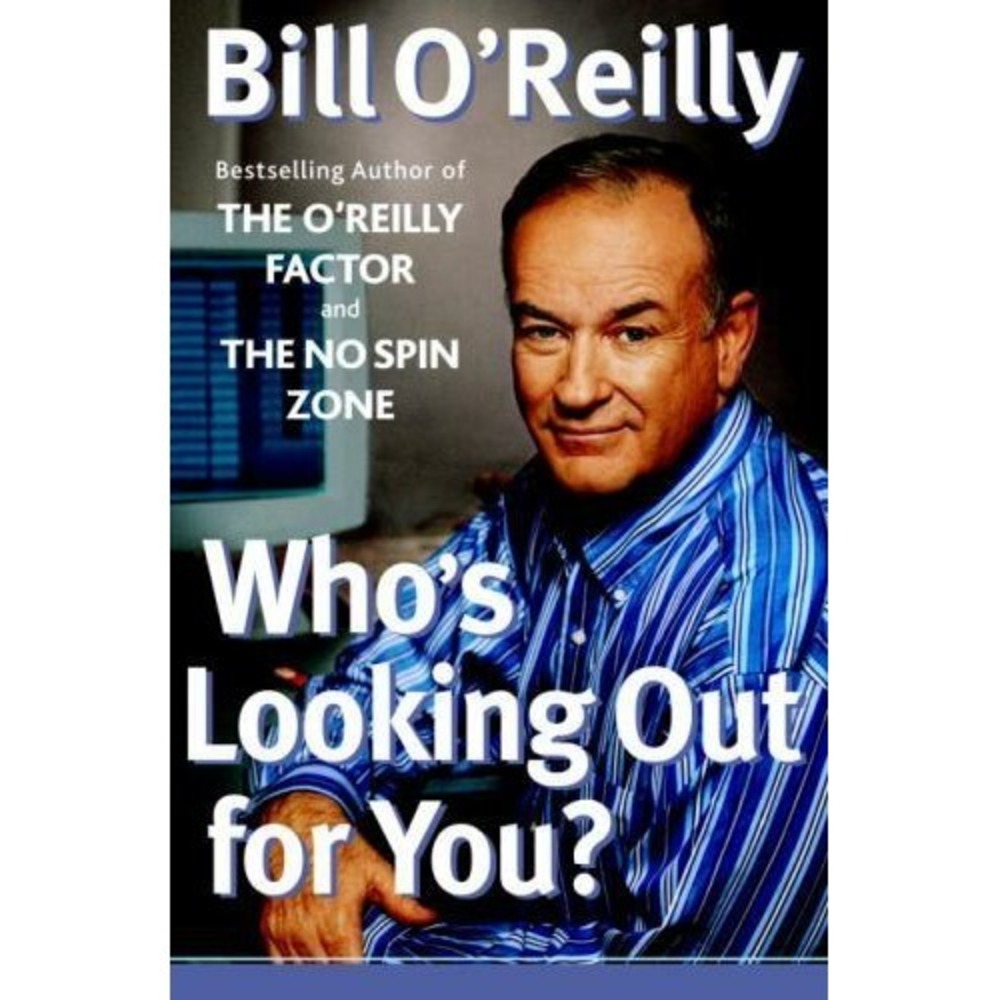 Who's Looking Out for You? by Bill O'Reilly‎ (2003, Hardcover) 5 5/8 X 8.75
